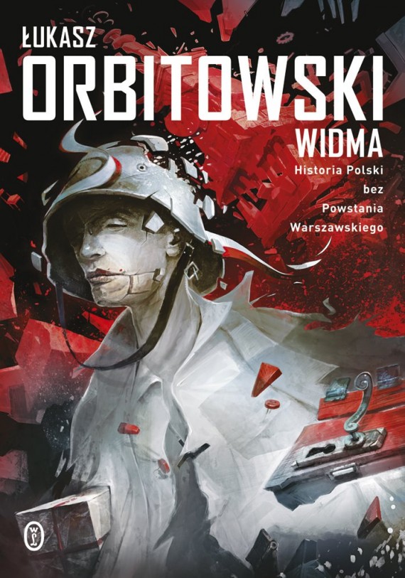 "Widma" Łukasz Orbitowski