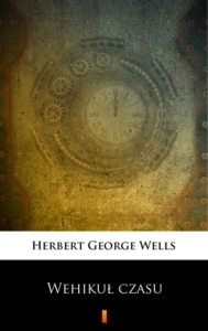 Wehikuł czasu, Herbert George Wells serial Dark